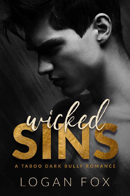 Wicked Sins: A Taboo Dark High School Bully Romance