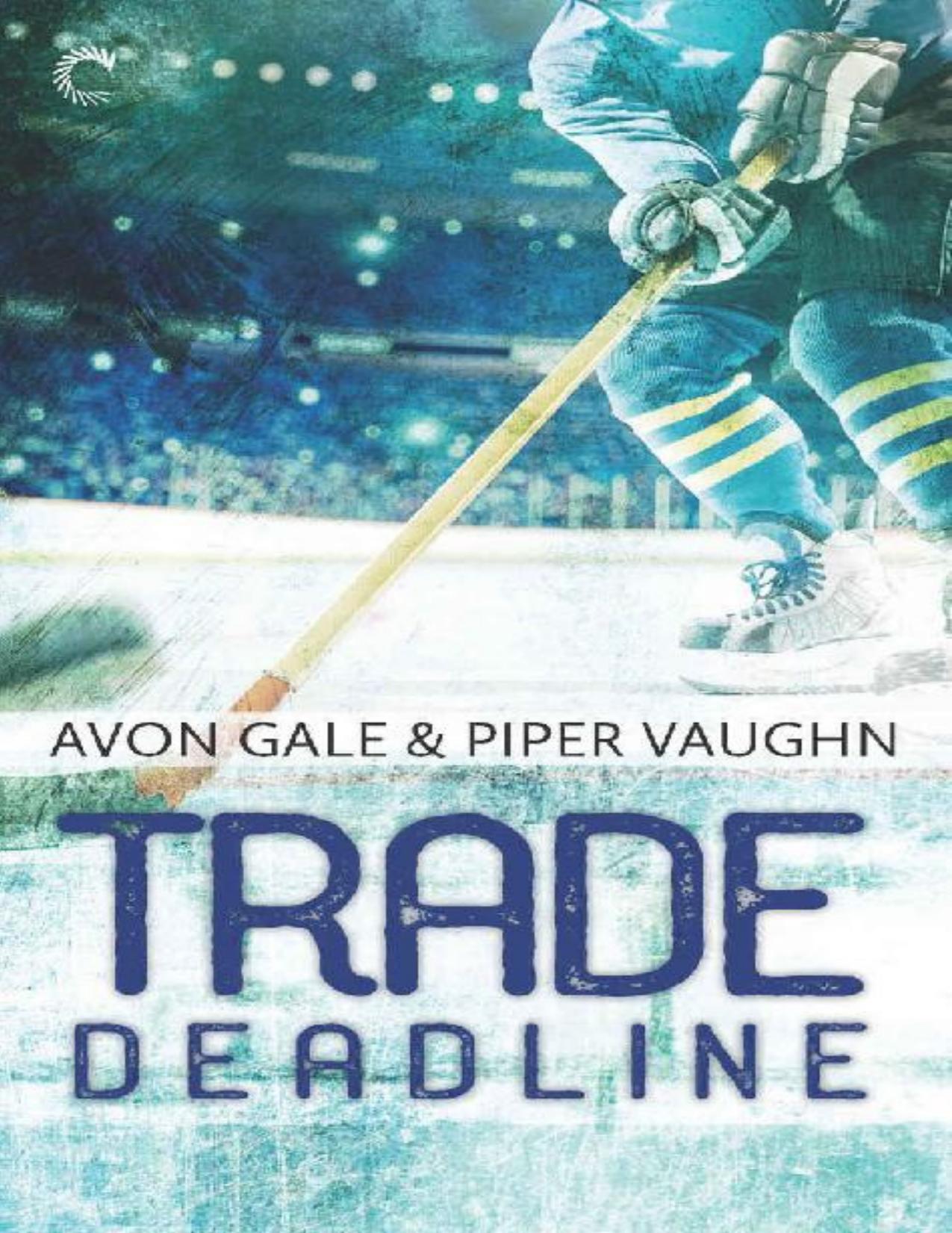 Trade Deadline (Hat Trick)