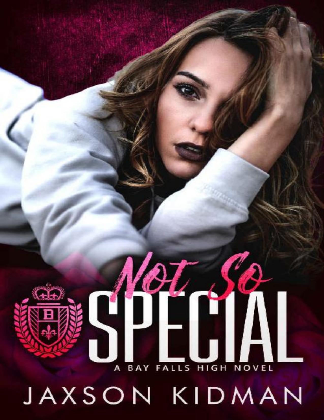 NOT SO Special (Bay Falls High Book 6)