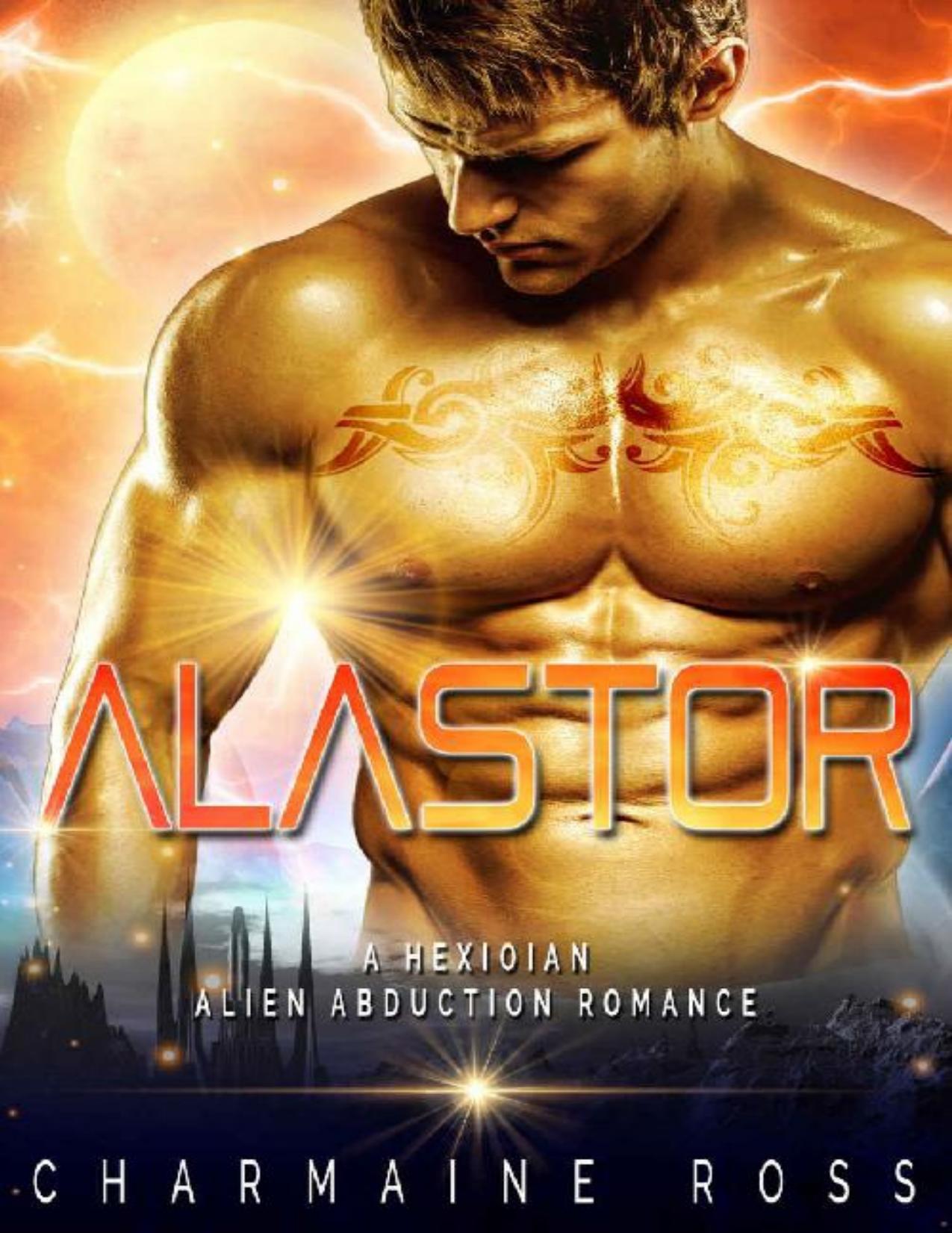 Alastor: Sci-Fi Alien Romance (A SciFi Alien Abduction Romance Book 4)