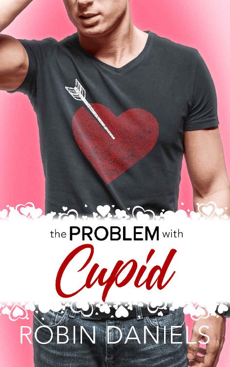 The Problem With Cupid (Holiday Romance Book 2)