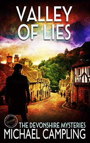 Valley of Lies: A British Mystery (The Devonshire Mysteries Book 2)