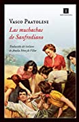 Las muchachas de Sanfrediano (Impedimenta n&ordm; 106) (Spanish Edition)