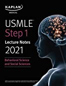 USMLE Step 1 Lecture Notes 2021: Behavioral Science and Social Sciences (USMLE Prep)