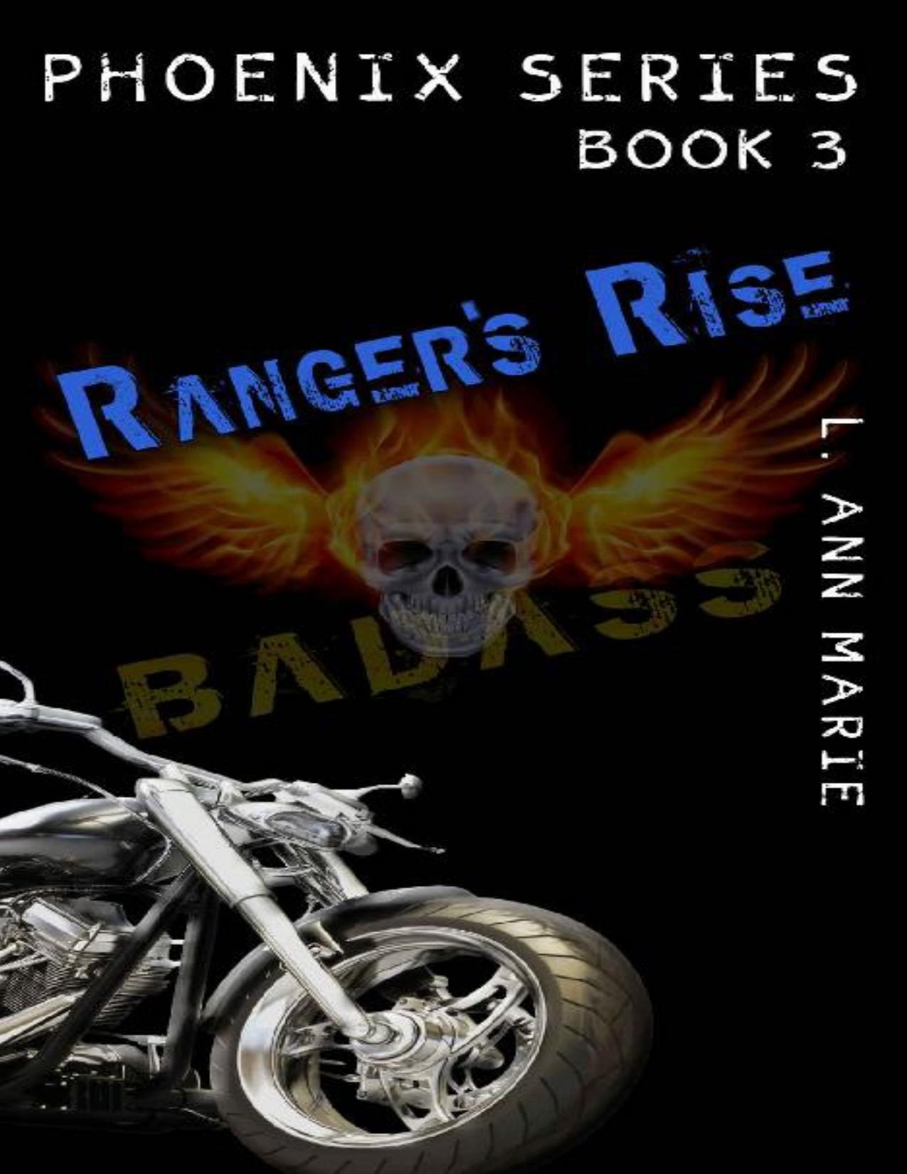 Ranger's Rise: Book Three (Phoenix Series 3)