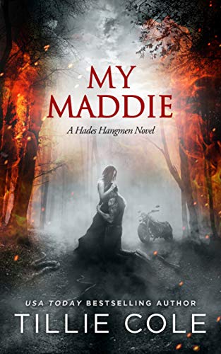 My Maddie (A Hades Hangmen Novel Book 8)