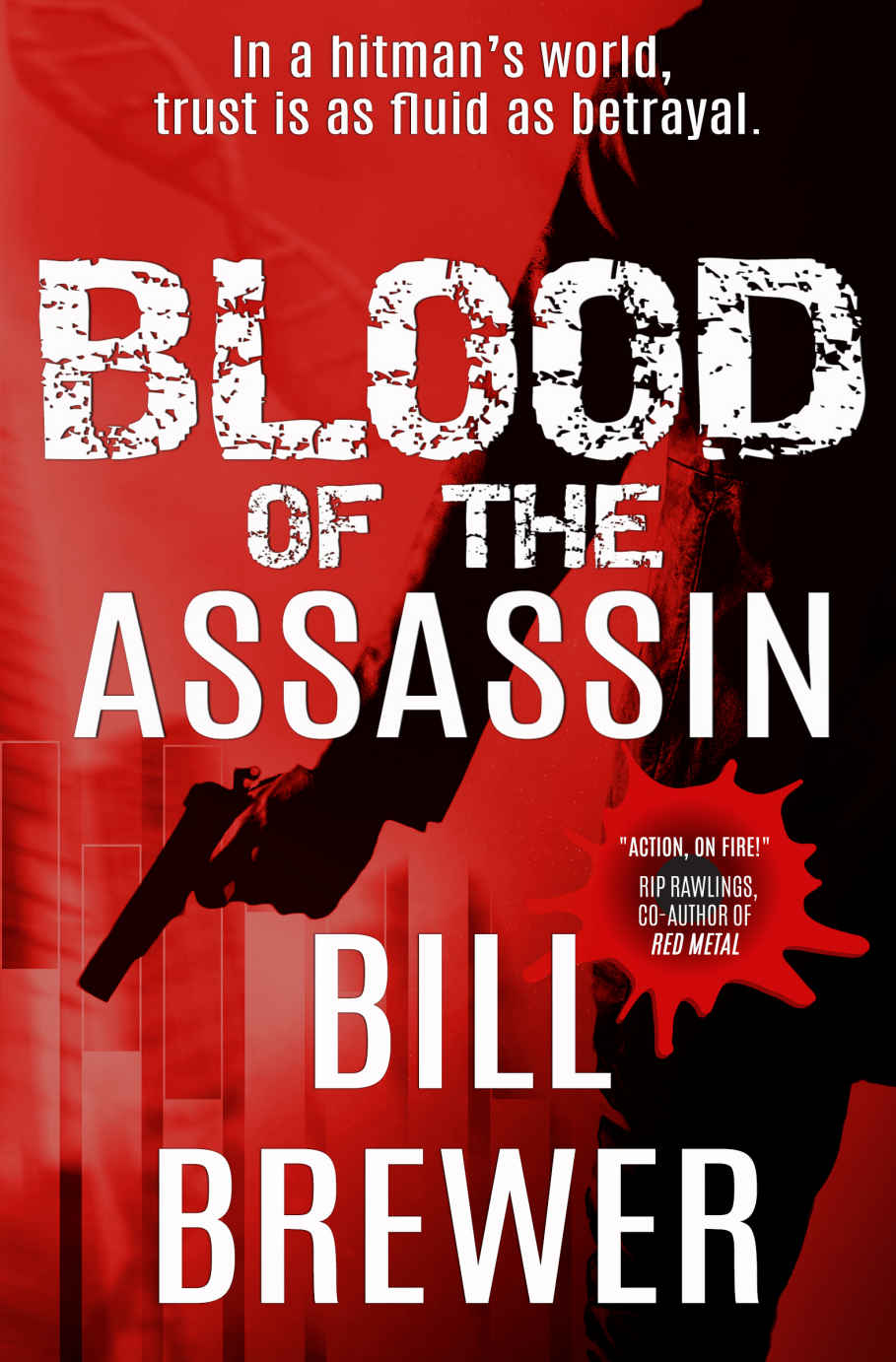 Blood of the Assassin: In a hitman's world, trust is as fluid as betrayal (David Diegert Series Book 2)