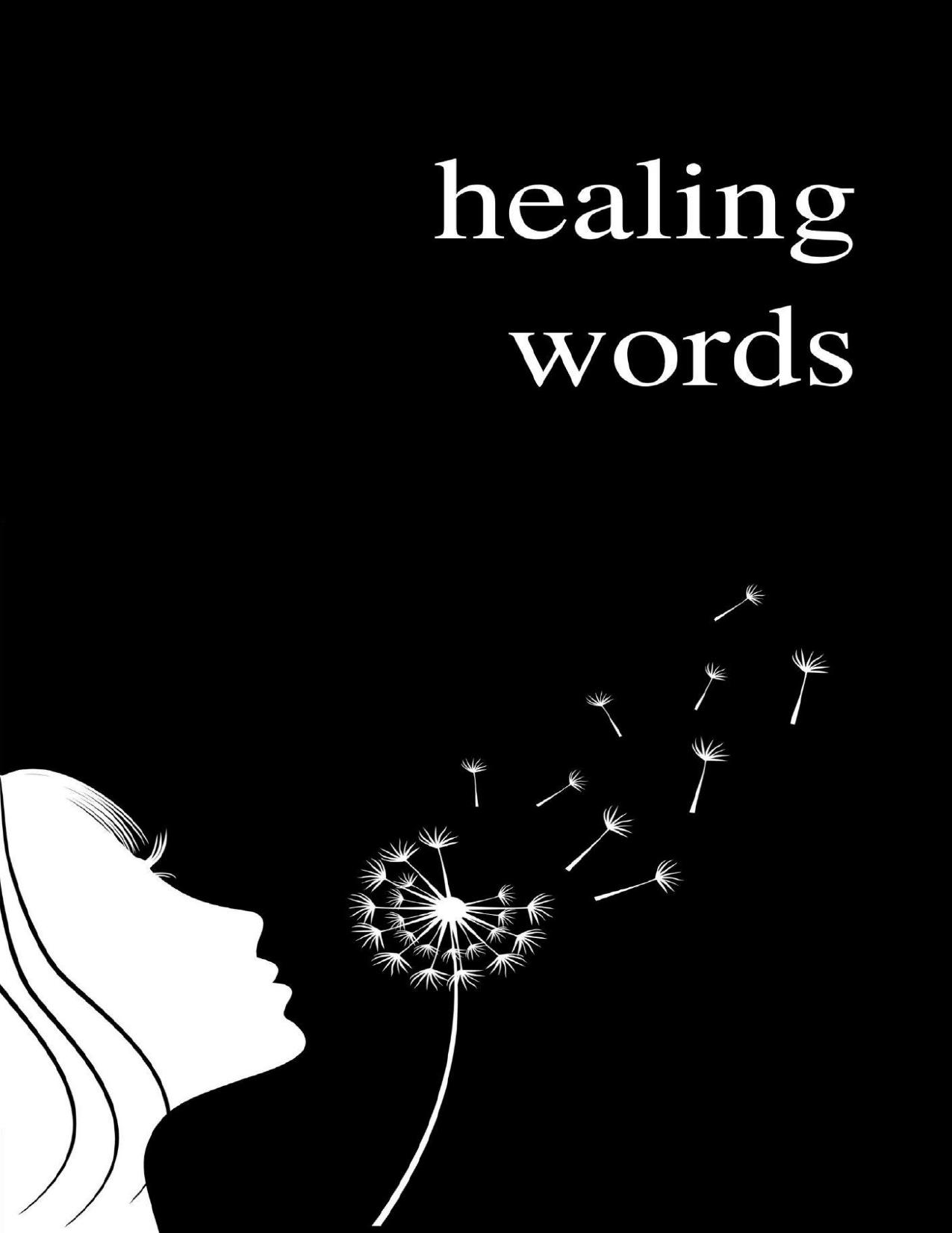 Healing Words: A Poetry Collection For Broken Hearts