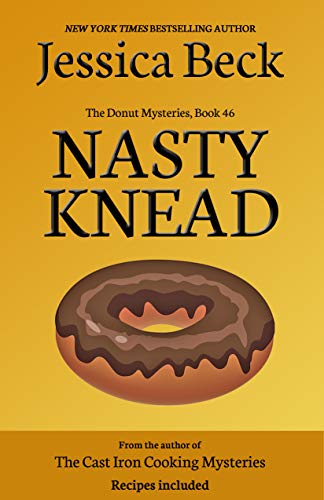 Nasty Knead (The Donut Mysteries Book 46)