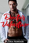Doctor Valentine (A Man Who Knows What He Wants Book 137)