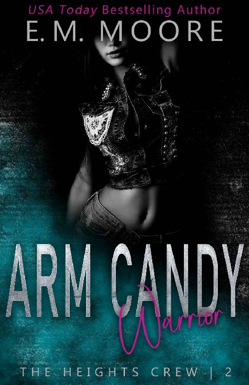 Arm Candy Warrior: The Heights Crew [Book 2]
