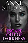 Escape out of Darkness (Don&rsquo;t Look Back: The Maggie Bennett Books Book 1)