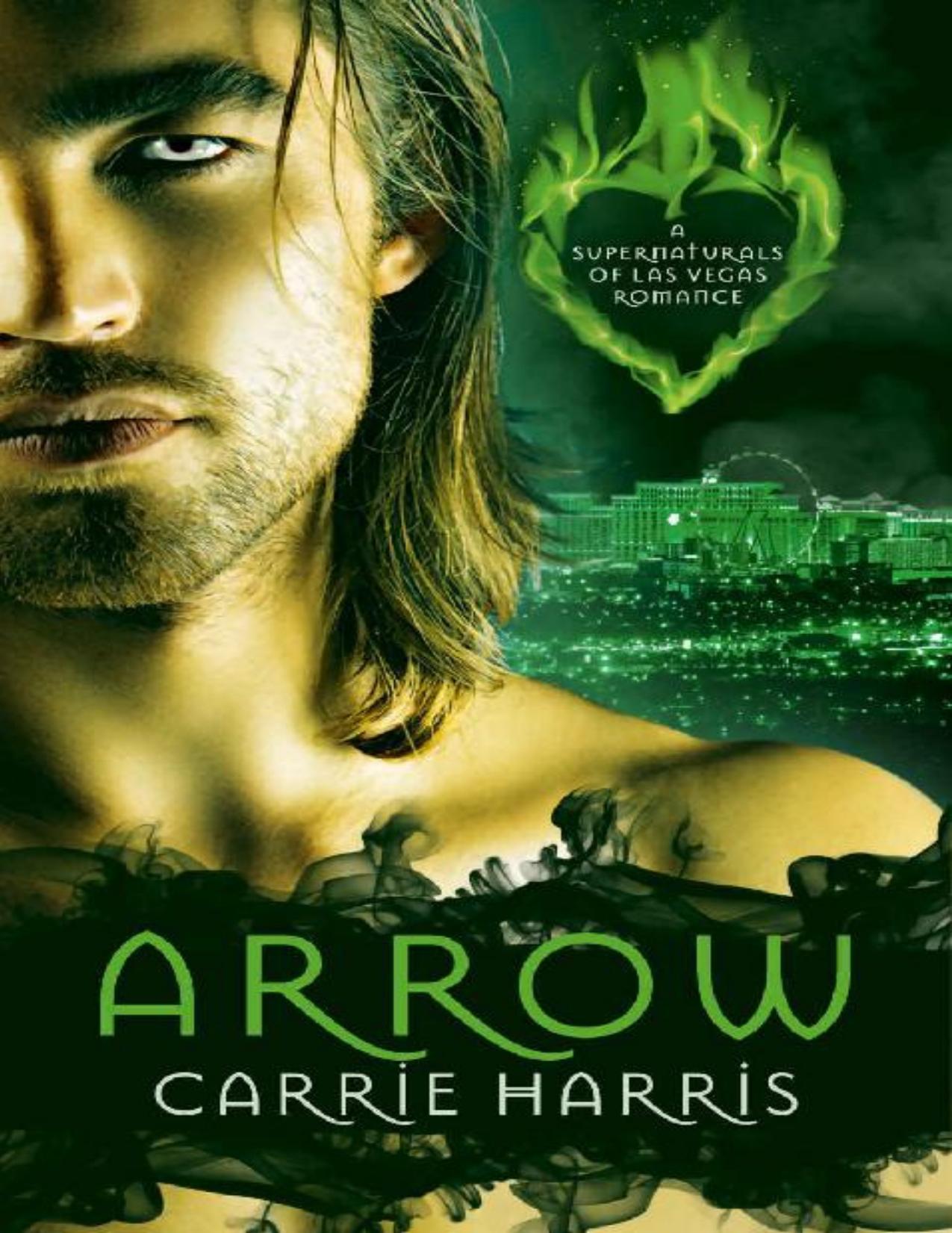 Arrow (The Supernaturals of Las Vegas Book 4)