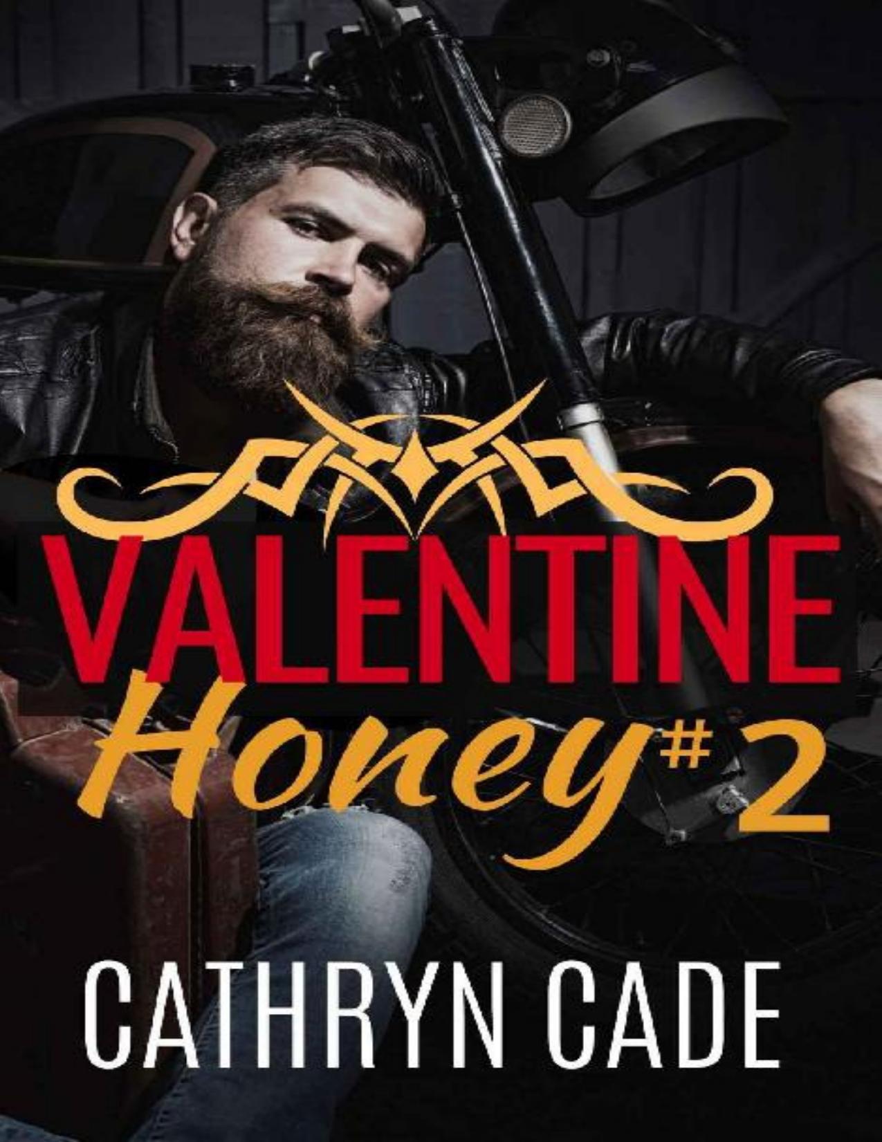 Valentine Honey 2: a Sweet &amp; Dirty novella (Sweet &amp; Dirty BBW MC Romance Series)