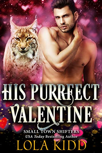His Purrfect Valentine (Small Town Shifters: Celebration Book 2)