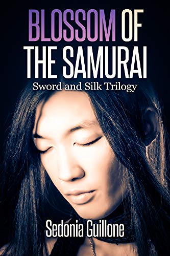 Blossom of the Samurai (Sword and Silk Book 3)