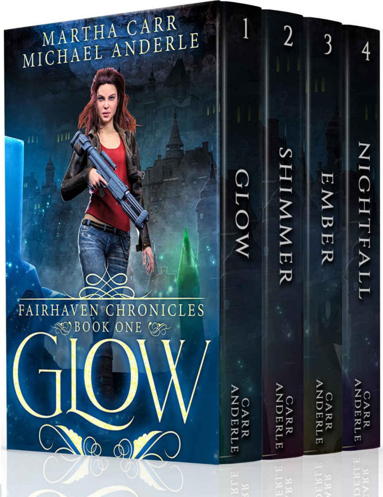 The Fairhaven Chronicles Boxed Set: The Complete Series: Glow, Shimmer, Ember, Nightfall