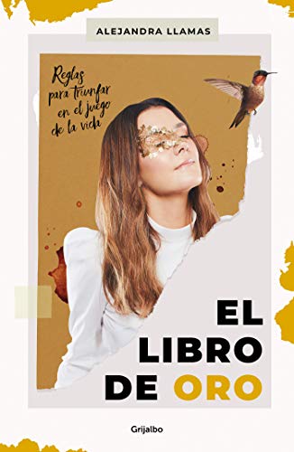 El libro de oro: Reglas para triunfar en el juego de la vida (Spanish Edition)