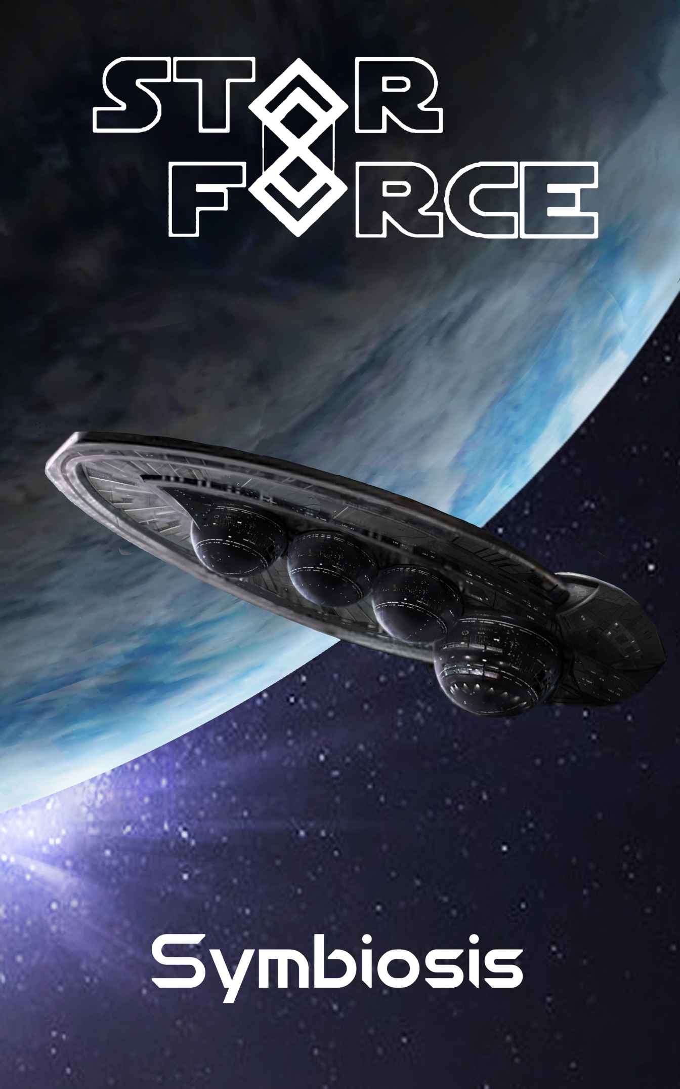 Star Force: Symbiosis (Star Force Universe Book 72)