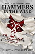 Hammers in the Wind: The Northern Crusade