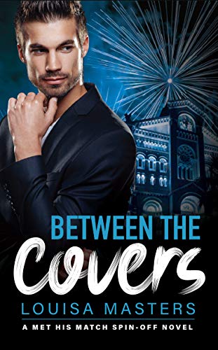 Between the Covers: A Met His Match Spin-off