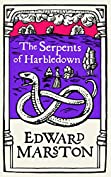 The Serpents of Harbledown: A gripping medieval mystery from the bestselling author (Domesday series Book 5)