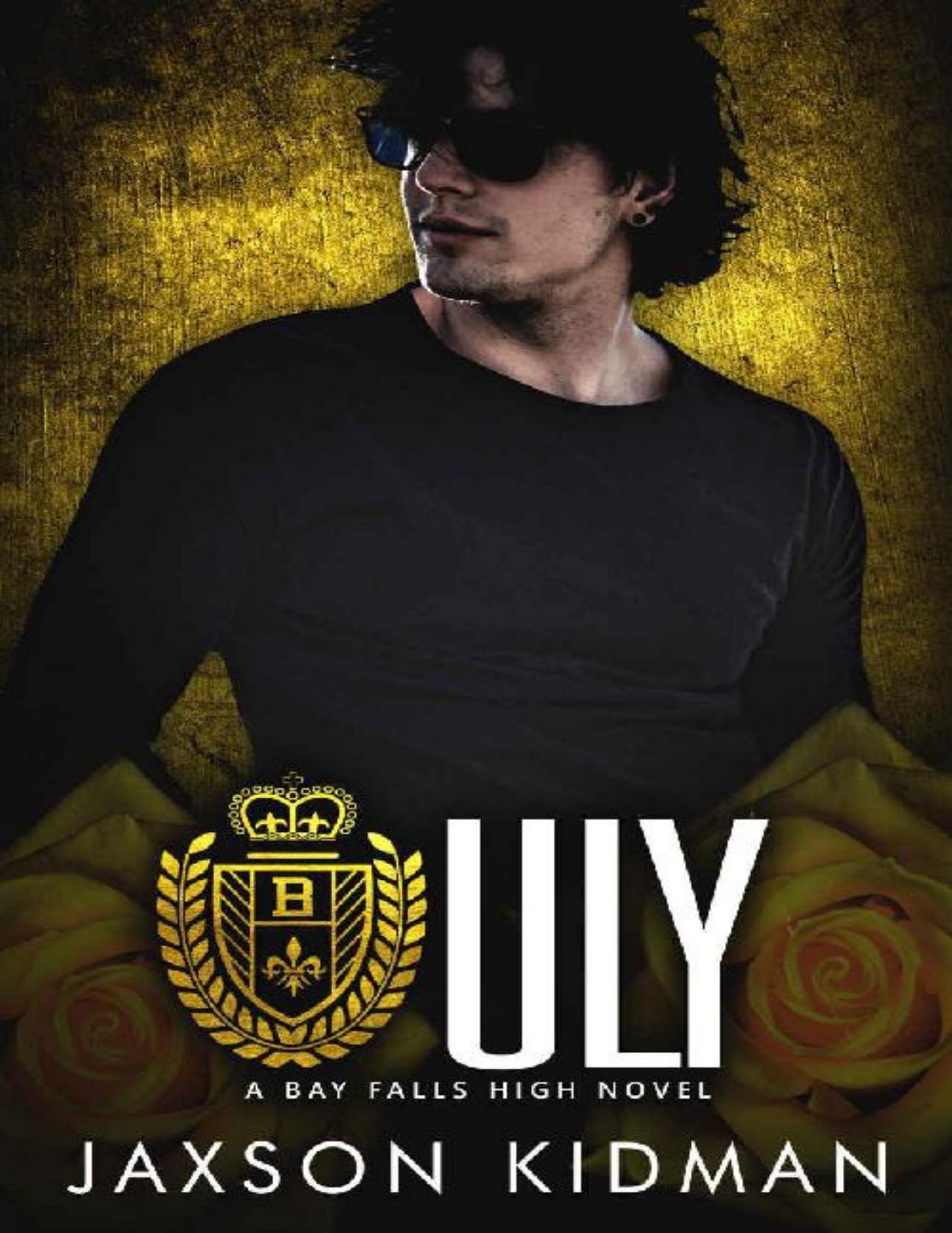 ULY (Bay Falls High - Them Book 1)