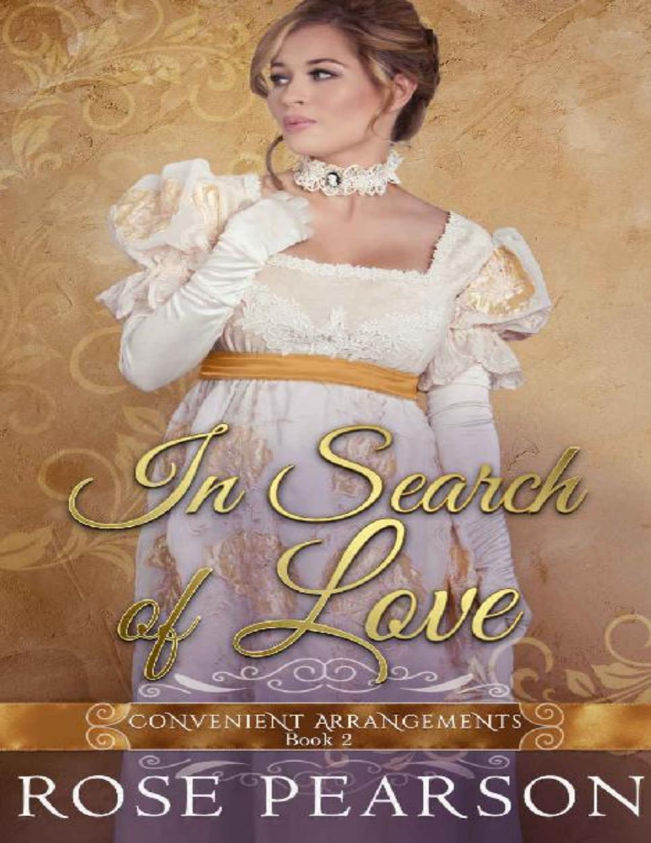 In Search of Love (Convenient Arrangements Book 2)