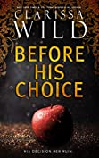 Before His Choice (Dark Romance Prequel) (His Duet)