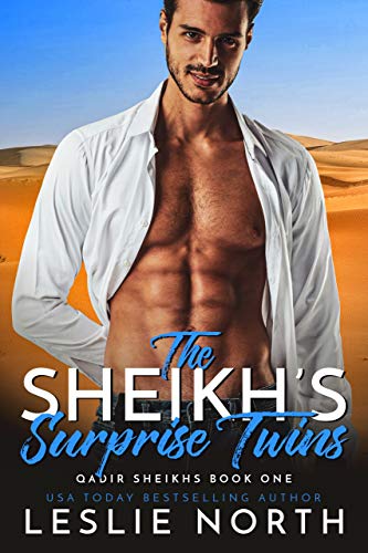 The Sheikh's Surprise Twins (Qadir Sheikhs Book 1)