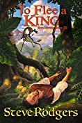 To Flee a King (Spellgiver Book 3)