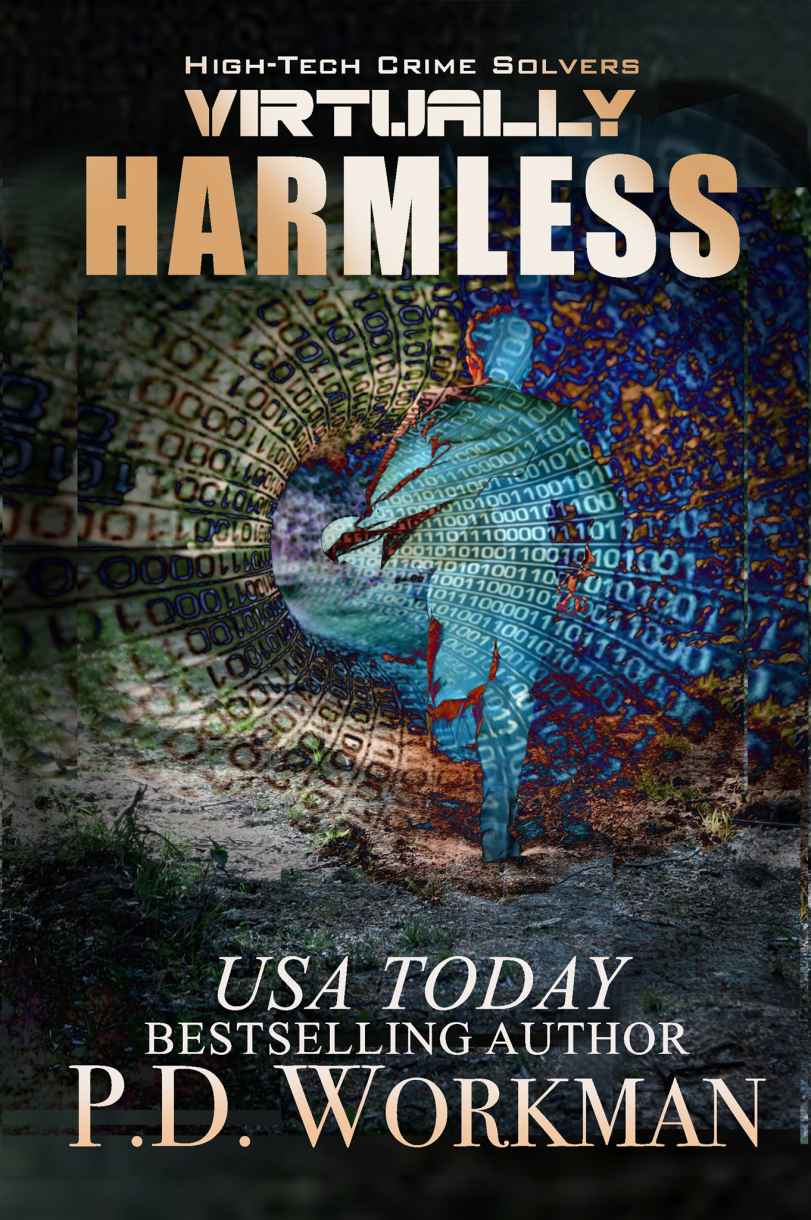 Virtually Harmless (High-Tech Crime Solvers Book 3)