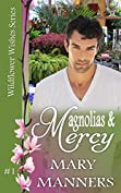 Magnolias and Mercy (Wildflower Wishes #1)