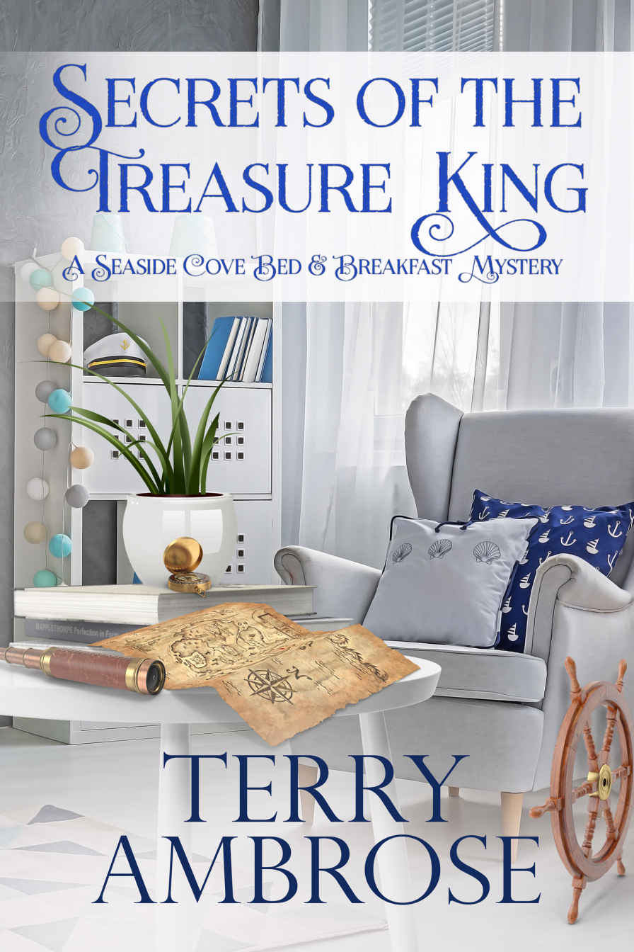 Secrets of the Treasure King (Seaside Cove Bed & Breakfast Book 4)