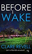 Before I Wake (Say a Prayer Whodunit Crime Thriller)