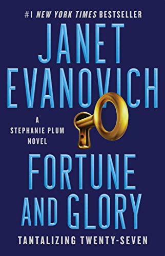 Fortune and Glory: Tantalizing Twenty-Seven (Stephanie Plum Book 27)