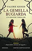 La gemella bugiarda (Italian Edition)