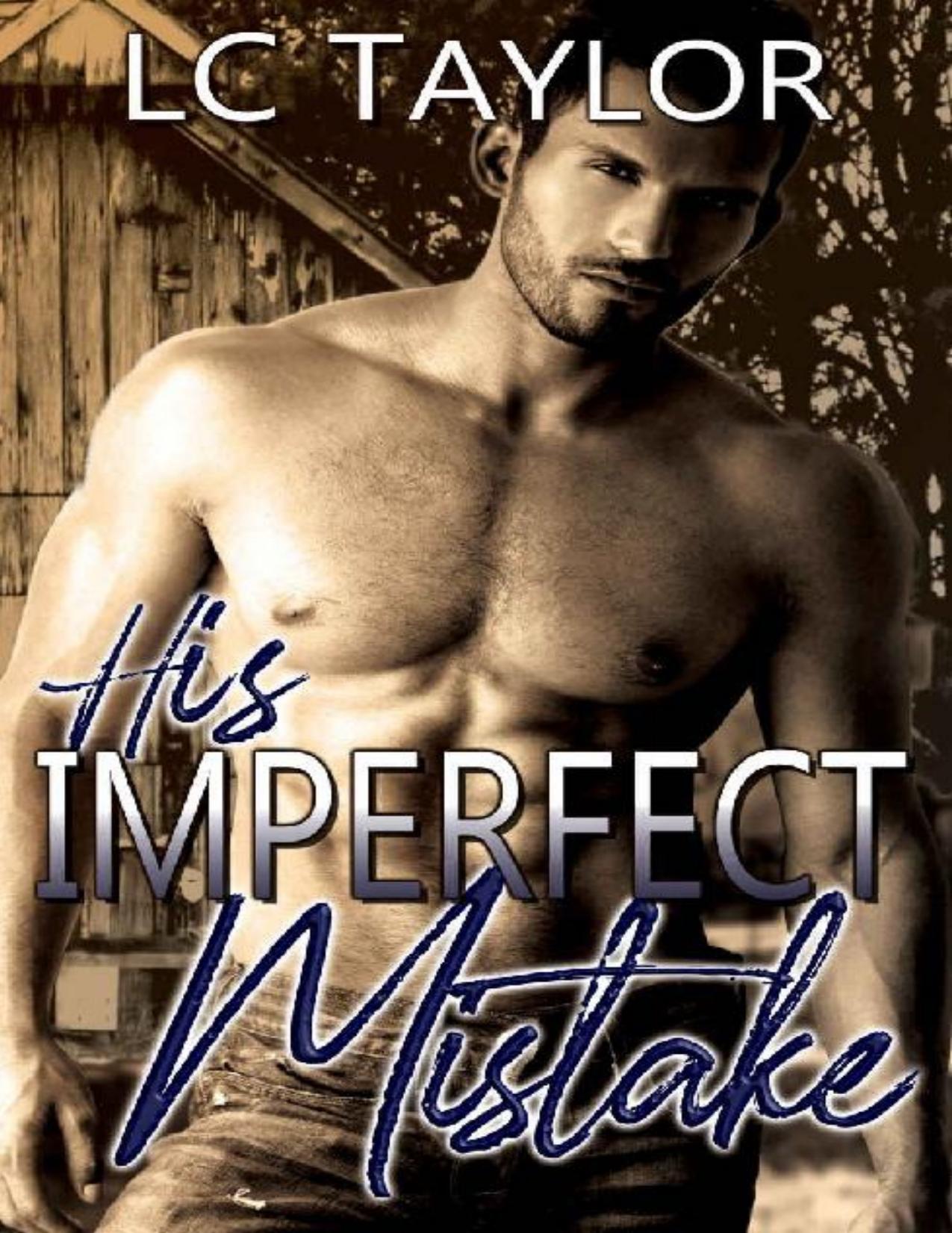 His Imperfect Mistake (Small Town Romance Book 2)