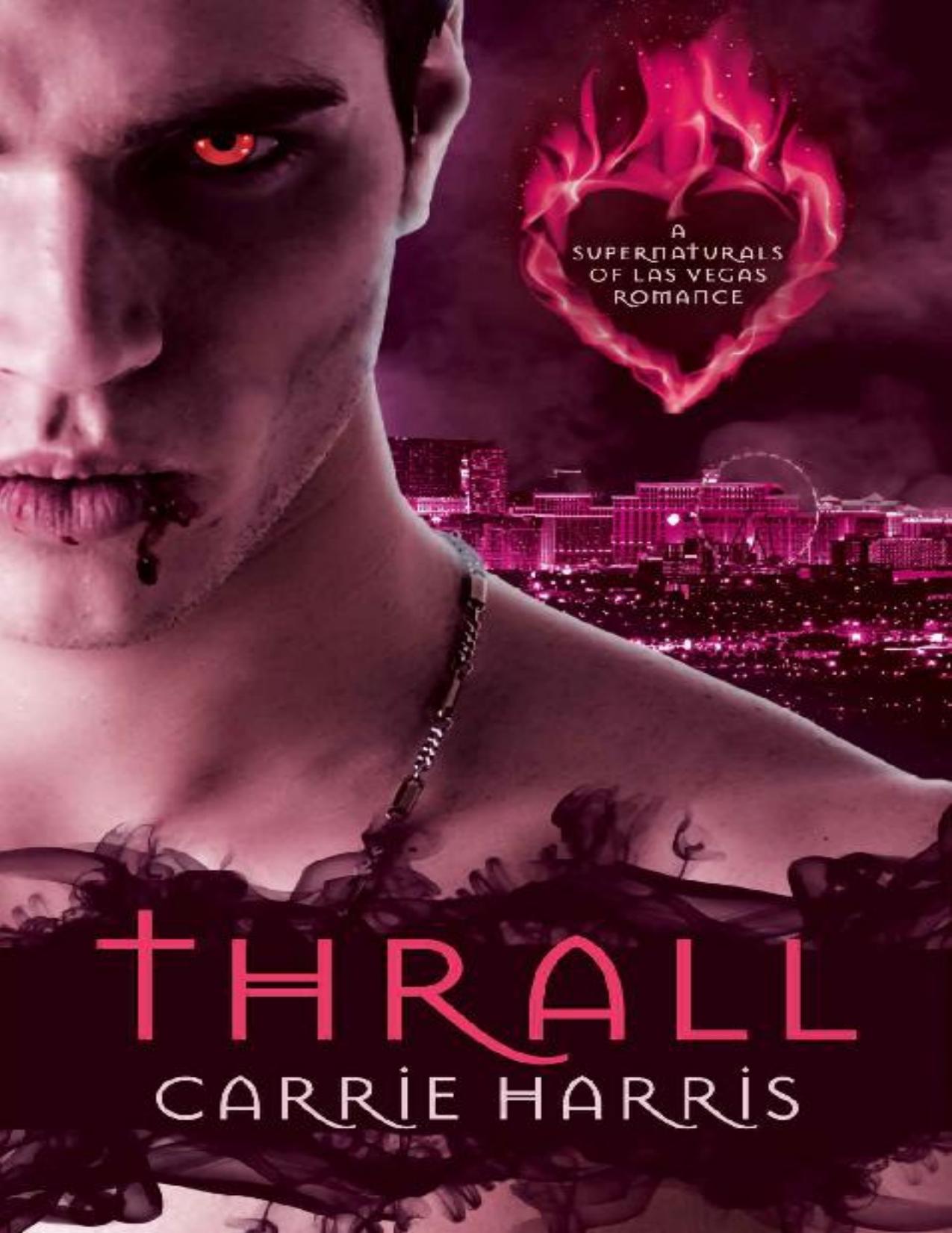 Thrall (The Supernaturals of Las Vegas Book 1)