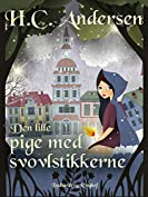 Den lille pige med svovlstikkerne (Danish Edition)