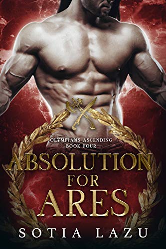 Absolution for Ares (Olympians Ascending Book 4)