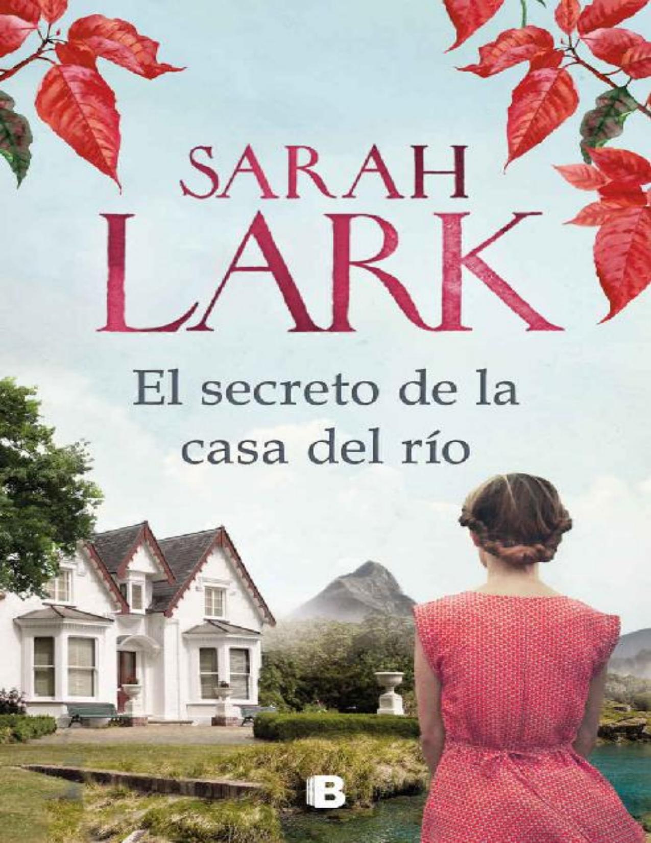 El secreto de la casa del r&iacute;o (Spanish Edition)