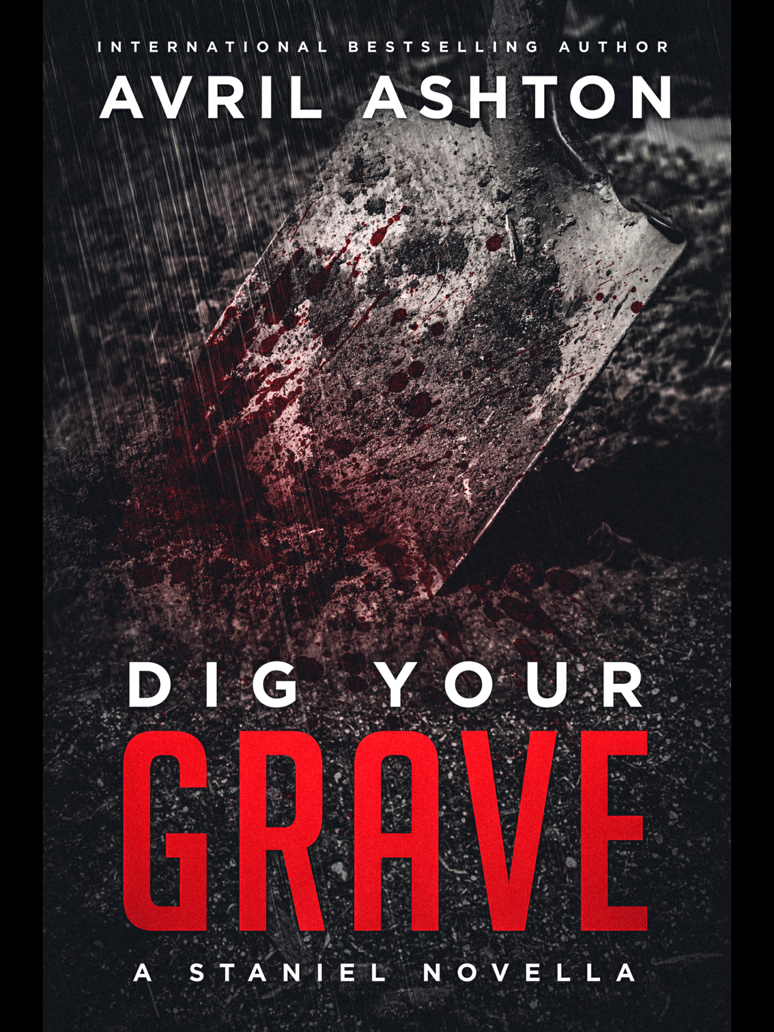 Dig Your Grave (Staniel Book 2)