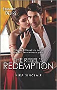 The Rebel's Redemption (Bad Billionaires Book 2760)