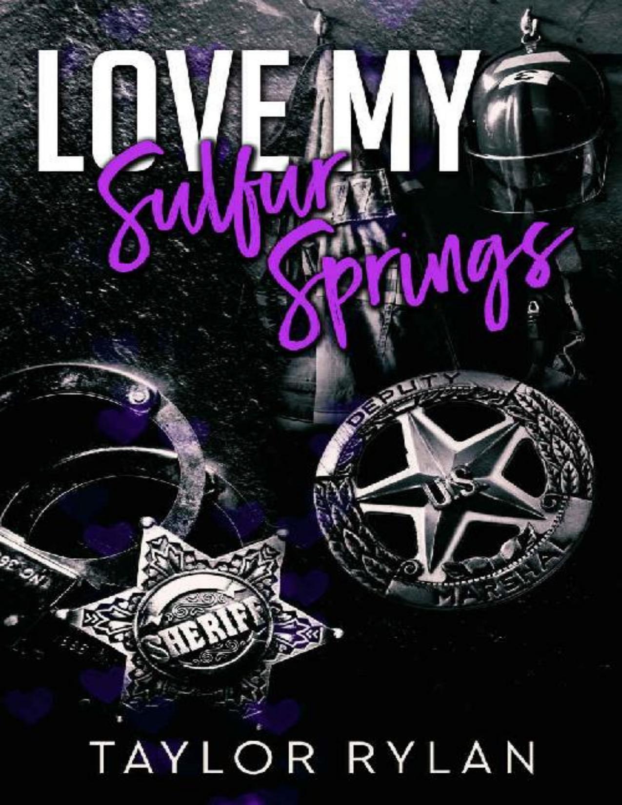 Love My Sulfur Springs: Sulfur Springs Book 9
