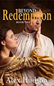 Beyond Redemption (Book One) (The Redemption Trilogy 1)