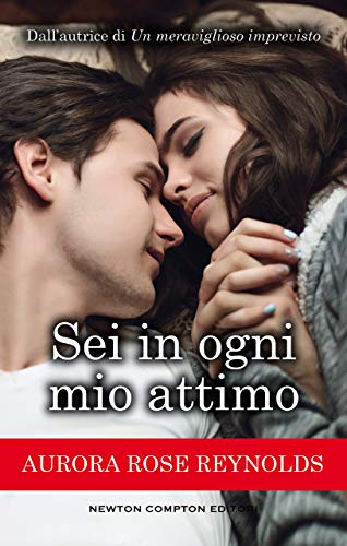 Sei in ogni mio attimo (Italian Edition)