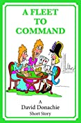 A Fleet to Command (The Wormwood Saga Book 3)