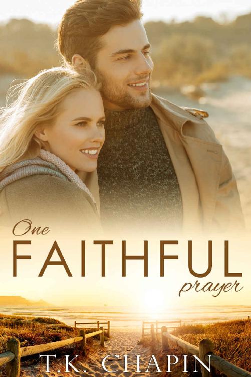 One Faithful Prayer: A Clean Christian Romance (Faithful Love #1)