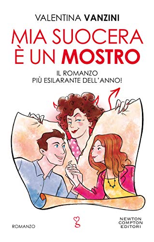 Mia suocera &egrave; un mostro (Italian Edition)